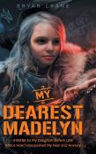 My Dearest Madelyn