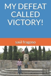 My Defeat Called Victory!