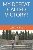 My Defeat Called Victory!