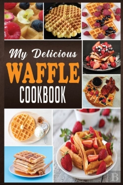 Bertrand.pt - My Delicious Waffle Cookbook