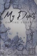My Depth On The Surface