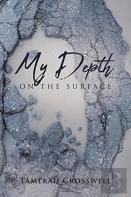 My Depth On The Surface