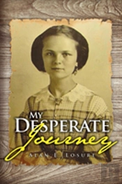 My Desperate Journey