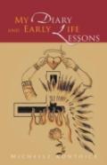 My Diary And Early Life Lessons
