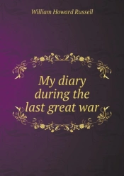 My Diary During The Last Great War