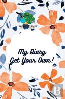 My Diary Get Your Own!