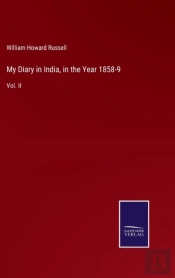 My Diary In India, In The Year 1858-9