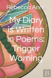 My Diary Is Written In Poems