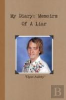 My Diary: Memoirs Of A Liar