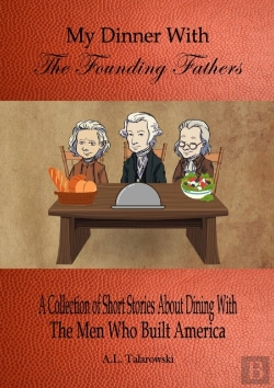 Bertrand.pt - My Dinner With The Founding Fathers