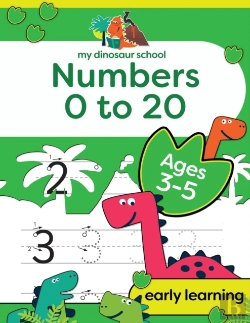 Bertrand.pt - My Dinosaur School Numbers 0-20 Age 3-5