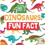 My Dinosaurs Fun Fact