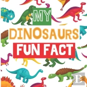 My Dinosaurs Fun Fact