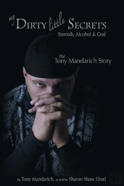 Bertrand.pt - My Dirty Little Secrets - Steroids, Alcohol & Drugs