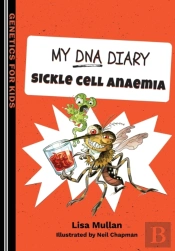 My Dna Diary: Sickle Cell Anaemia