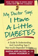 My Doctor Says I Have A Little Diabetes