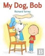 My Dog, Bob