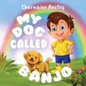 My Dog Called Banjo