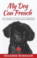 My Dog Can Preach