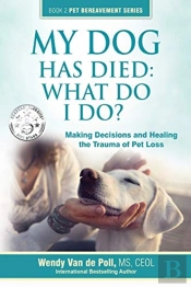 My Dog Has Died