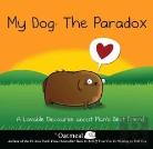 My Dog: The Paradox