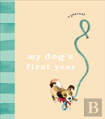 My Dogâ€™S First Year