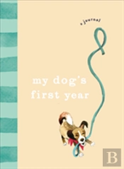 My Dogâ€™S First Year