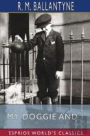 My Doggie And I (Esprios Classics)