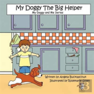 My Doggy The Big Helper