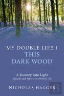 My Double Life 1 - This Dark Wood