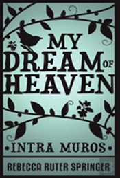 My Dream Of Heaven