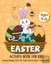 My Easter Activity Book For Kids Age 4-8