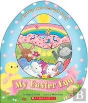 My Easter Egg: A Sparkly Peek-Through Story