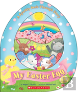 My Easter Egg: A Sparkly Peek-Through Story