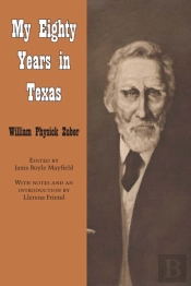 My Eighty Years In Texas