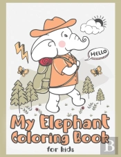 My Elephant Coloring Book For Kids