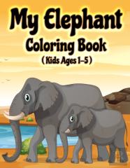 My Elephant Coloring Book