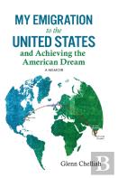 My Emigration To The United States And Achieving The American Dream