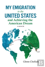 My Emigration To The United States And Achieving The American Dream