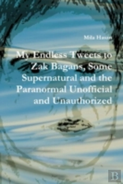 Bertrand.pt - My Endless Tweets To Zak Bagans, Some Supernatural And The Paranormal Unofficial And Unauthorized