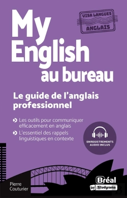 Bertrand.pt - My English Au Bureau : Le Guide De L'Anglais Professionnel