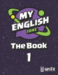 My English Zone The Book 1