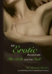 My Erotic Adventure: The Belle And The B