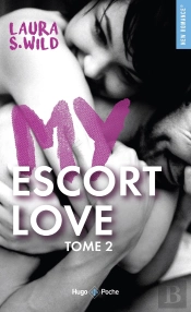 My Escort Love Tome 2