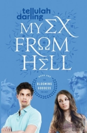 My Ex From Hell (The Blooming Goddess Trilogy Book One)