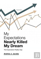 My Expectations Nearly Killed My Dream