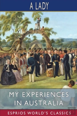 Bertrand.pt - My Experiences In Australia (Esprios Classics)