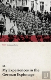 My Experiences In The German Espionage