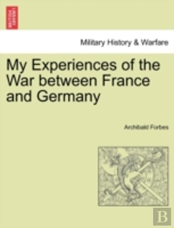 Bertrand.pt - My Experiences Of The War Between France