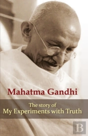 My Experiments With Truth